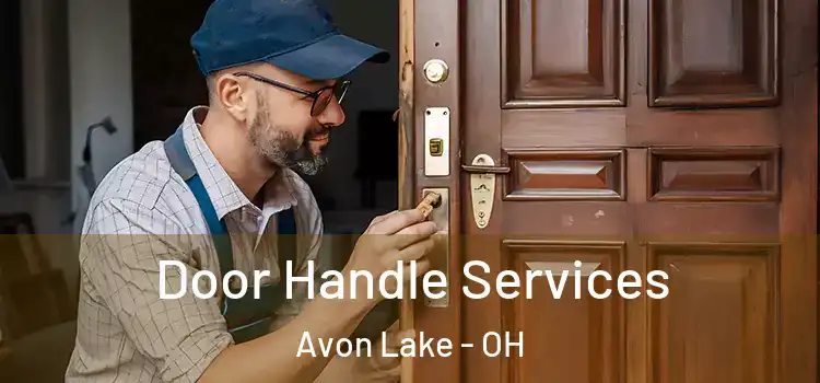 Door Handle Services Avon Lake - OH